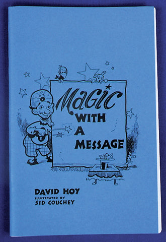 Magic with A Message