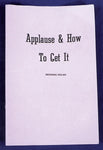 Applause & How To Get It