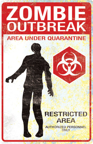 Zombie Outbreak Metal Sign